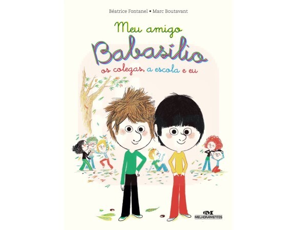 Meu Amigo Babasílio Os Colegas, A Escola E Eu